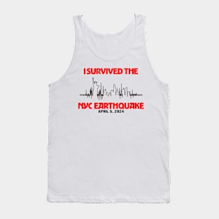 I Survived The NYC Earthquake Tank Top